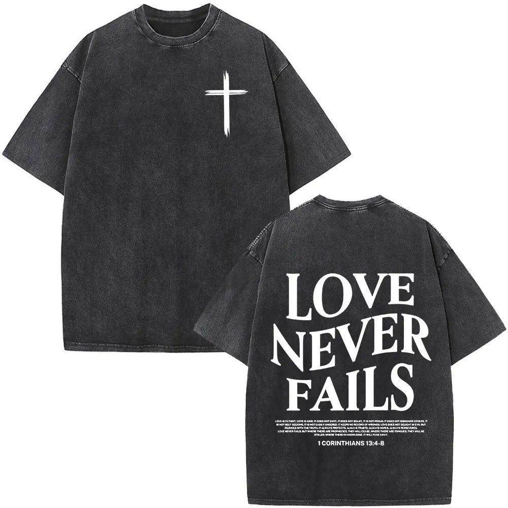 LOVE NEVER FAILS T-shirt